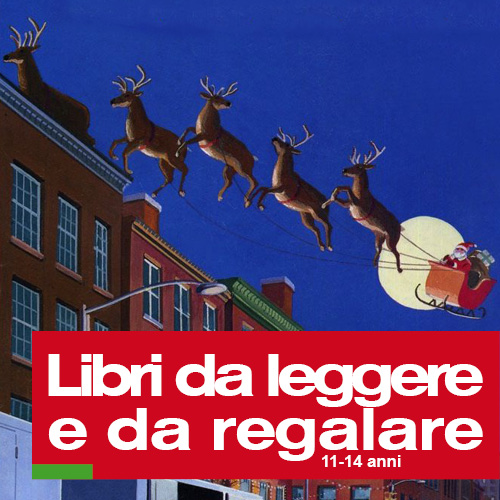 Libri da leggere e regalare 11-14 anni